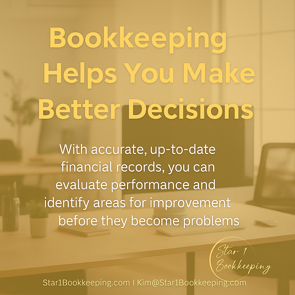 Bookkeeping for Better Decisions